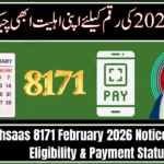 Ehsaas 8171 February 2026 Notice: Check Eligibility & Payment Status