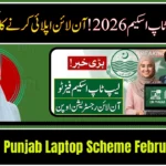 CM Punjab Laptop Scheme February 2026 – Complete Online Application Guide