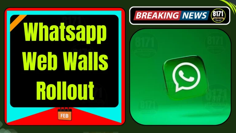 Whatsapp Web Walls Rollout